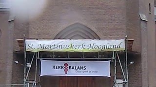 Actie kerkbalans 2016 het luiden van de klokken in de Sint Martinuskerk Hoogland [upl. by Ahseem]