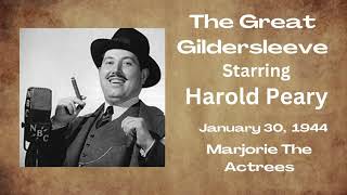 The Great Gildersleeve  Marjorie The Actress  January 30 1944  OldTime Radio Comedy [upl. by Anaeli]