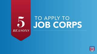 5 Reasons To Apply To Job Corps [upl. by Anwadal]