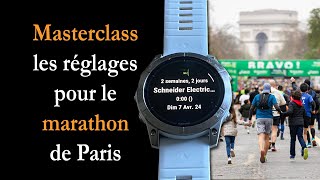 Les réglages dune montre GPS pour le marathon de Paris masterclass [upl. by Arluene]