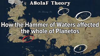 How the Hammer of the Waters Explains the Mythology History amp Geography of Planetos  ASOIAF Theory [upl. by Berke341]