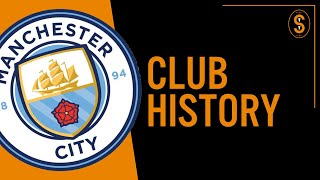 Manchester City FC  Club History [upl. by Lai]