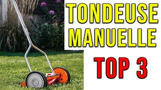 TOP3 ► Meilleure Tondeuse à Gazon Manuelle 2021 ✅ [upl. by Rolyab]