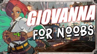 GIOVANNAFor Noobs  Guilty Gear Strive Season 2 [upl. by Blatman]