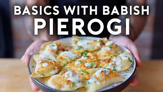 Pierogi  Basics with Babish [upl. by Eelyrehc]