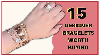 15 Best Designer Bracelets Worth Buying  My First Luxury [upl. by Mal814]