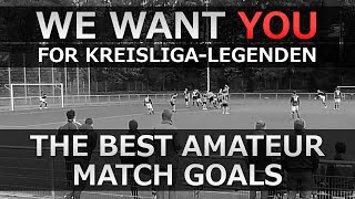 The Best Amateur Match Goals – Apply Now  by KreisligaLegenden [upl. by Arehsat]