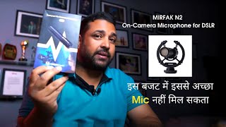 🆕MIRFAK N2 OnCamera Microphone for DSLR Mobile Phone test and Review  shotgun Microphone For Dslr [upl. by Luahs]