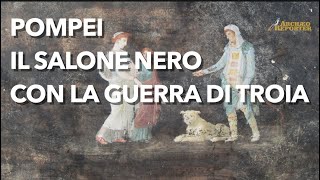 Scoperte a Pompei il quotsalone neroquot affrescato con scene della Guerra di Troia [upl. by Athenian]