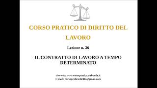 26 IL CONTRATTO A TEMPO DETERMINATO [upl. by Reivad608]