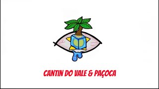 Leão  Cantin Do Vale amp Paçoca [upl. by Ysnap712]