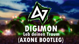 Digimon  Leb deinen Traum AXONE Hardstyle Bootleg [upl. by Alyehs]