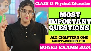 Most Important Questions of Physical Education Class 12  Class 12 physical Education [upl. by Flagler149]