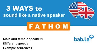 FATHOM pronunciation  Improve your language with babla [upl. by Anilehcim636]