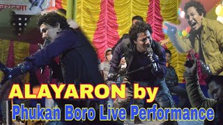 ALAYARON  Phukan Boro Live Performance  26122018 [upl. by Rew]