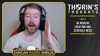 Thorins Thoughts  S8 Worlds Location and Schedule Mess LoL [upl. by Liva536]