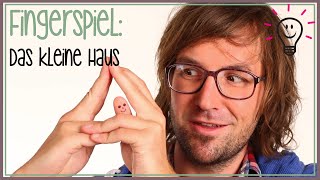 Das kleine Haus Kinderreim  Fingerspiele mit herrH [upl. by Akire558]