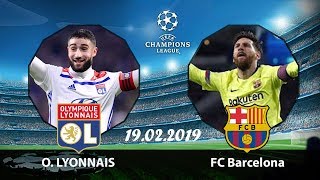 Lyon vs Barcelona  UCL 19022019  Preview Match [upl. by Egdirdle]