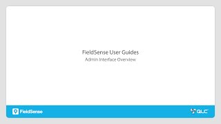 FieldSense  Overview Admin Interface [upl. by Ynaffad]