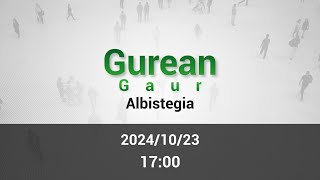 ARRATSALDEAN GUREAN GAUR 20241023 [upl. by Evad14]