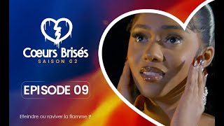 COEURS BRISÉS  Saison 2  Episode 9 VOSTFR [upl. by Serle]