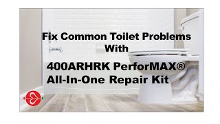 Fix Common Toilet Problems with Fluidmaster 400ARHRK PerforMAX® AllInOne Repair Kit [upl. by Haon]