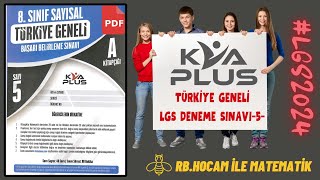 KORAY VAROL YAYINLARI  KVA PLUS  TÜRKİYE GENELİ LGS KURUMSAL DENEME5 PDF LİNK [upl. by Ormsby57]