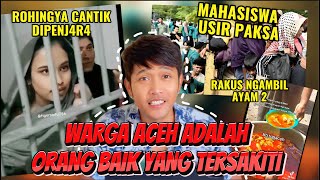 USIR PAKSA ROHINGYA WARGA ACEH DIBILANG K3JAM PADAHAL MENJAGA TANAH LELUHUR [upl. by Cherianne833]