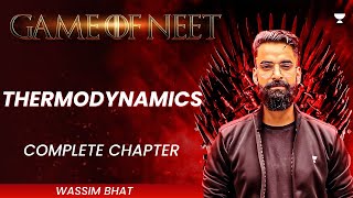 Complete Thermodynamics in One Shot  Class 11  NEET Chemistry 2024  Wassim Bhat [upl. by Dunn]