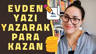 Evden Yazı Yazarak Para Kazanmak İçin 6 Yöntem [upl. by Herrick]