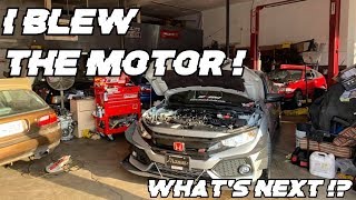 My CIVIC SI 10TH GEN Engine Blew Up  How  WHATS NEXT [upl. by Atthia826]