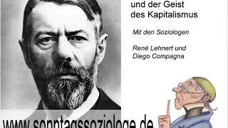 Max Weber und der Geist des Kapitalismus Soziologie [upl. by Saravat]