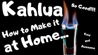 Homemade Kahlua recipe  How to make Kahlua at home  Flame Thrower Grill [upl. by Tesler832]