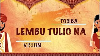 Lembur Tole Tosiba Ft Vision amp Mahdi Razza  Official Lyrical Video [upl. by Sirad21]