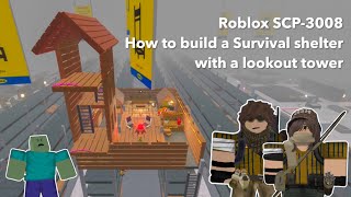 Survival shelter with a lookout tower build tutorial in roblox 3008  3008 house ideas [upl. by Sregor]