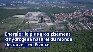 Energie  le plus gros gisement d’hydrogène naturel du monde découvert en France [upl. by Pisano]