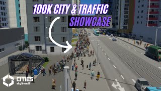 Cities Skylines 2  100000 CITY SHOWCASE [upl. by Adiel804]