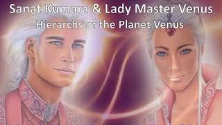 Sanat Kumara and Lady Master Venus Hierarchs of the Planet Venus [upl. by Dhiman]