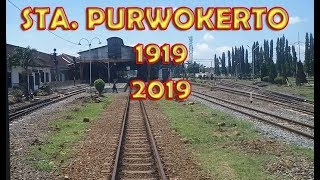 Melintasi Stasiun Purwokerto Th 1919 dan 2019 mana yg berubah dan masih sama [upl. by Noiwtna]