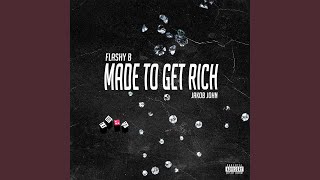 Made to get Rich [upl. by Berkow]