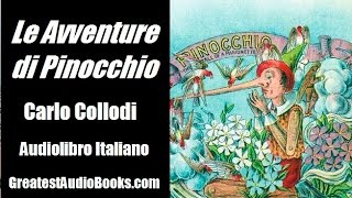 LE AVVENTURE DI PINOCCHIO  Carlo Collodi  AUDIOLIBRO ITALIANO 🎧📖  Greatest🌟AudioBooks [upl. by Otter]