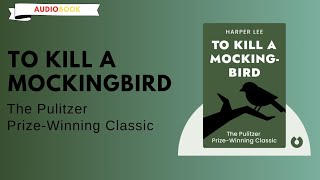 To Kill a Mockingbird Harper Lee Audiobook [upl. by Perrine]