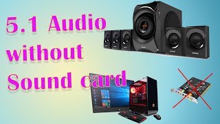 HOW TO SETUP 5 1 CHANNEL SPEAKER SYSTEM WITH YOUR PC WITHOUT ANY EXTERNAL SOUND CARD  ENGLISH [upl. by Remmus]