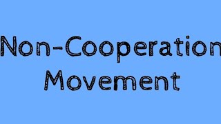 NonCooperation Movement  Indian Independence Movement  Things to Know [upl. by Erreipnaej]