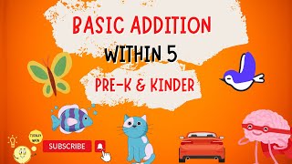 BASIC ADDITION within 5 for Pre K amp Kindergarten [upl. by Asenab]