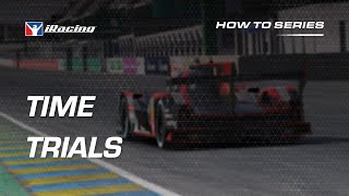 iRacing HowTo  Time Trials [upl. by Sualokcin]