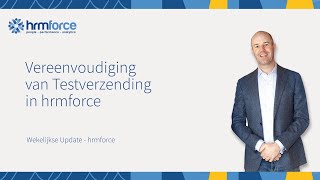 Vereenvoudiging van Testverzending in hrmforce [upl. by Darrick588]