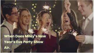 Miley’s New Year’s Eve Party Online 2023 Watch [upl. by Tacita731]