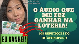 🔊108 REPETIÇÕES PARA APOSTA PREMIADA HOOPONOPONO [upl. by Adle]