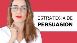 🔥 PERSUASIÓN Estrategia Completa Para Persuadir A Cualquier Persona  Coaching [upl. by Anin]